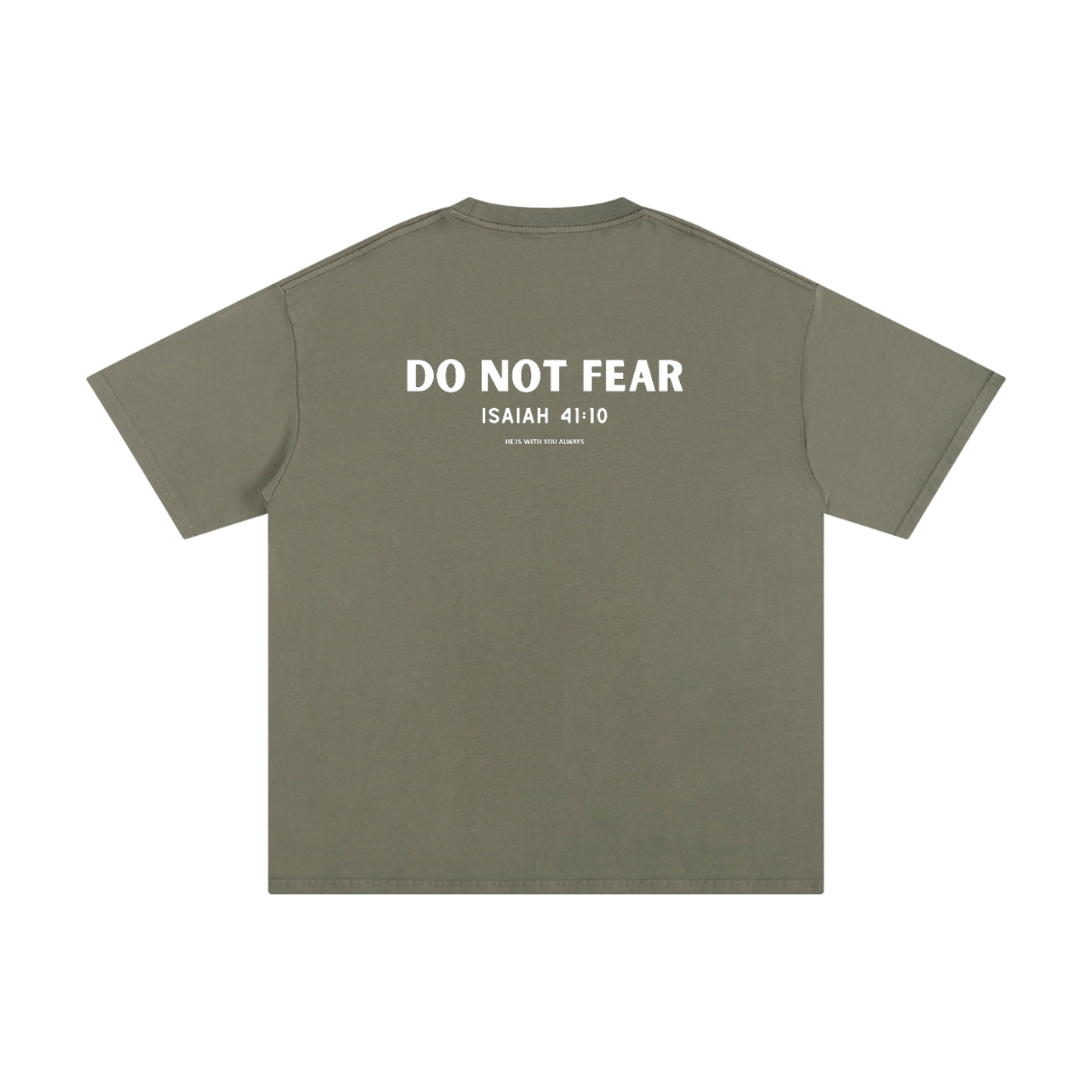 DO NOT FEAR T SHIRT