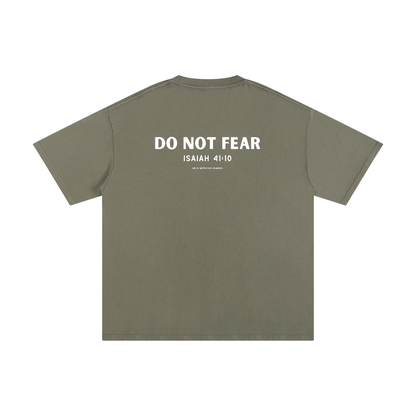 DO NOT FEAR T SHIRT